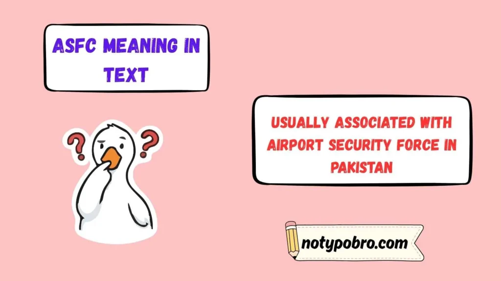 ASFC Meaning in Text Pakistan