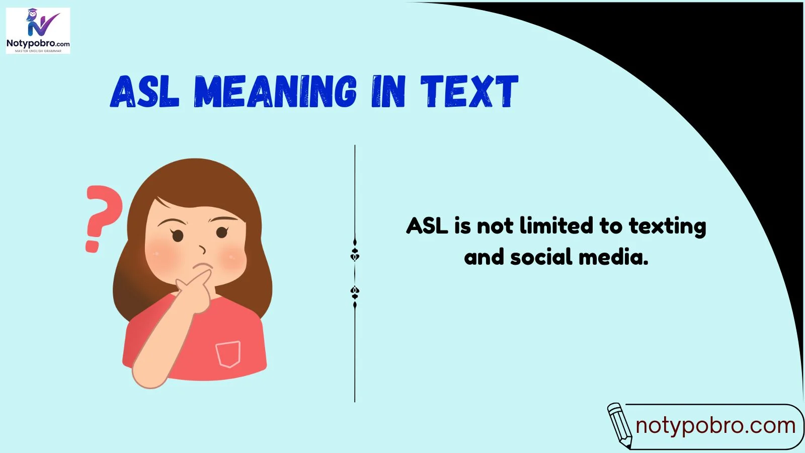 asl meaning in text