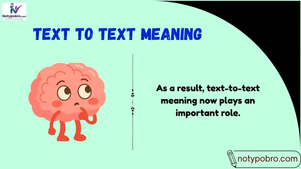 Background of Text to Text Meaning
