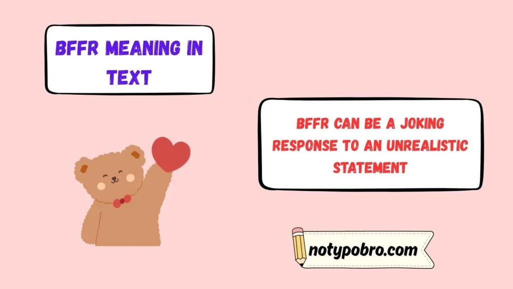 Bffr Meaning in Text From a Guy