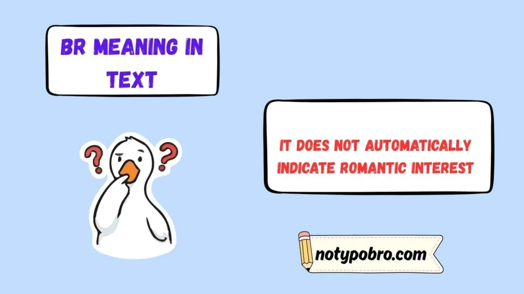 BR Meaning in Chat From a Girl