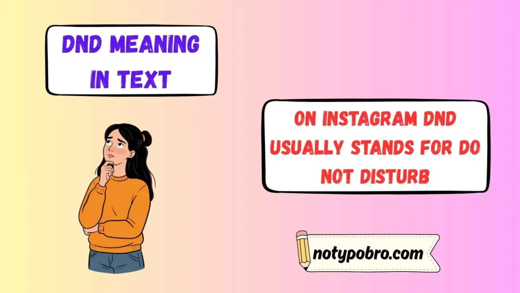 DND Meaning in Instagram