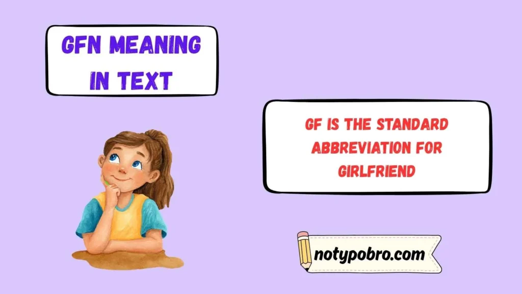 Does Gfn Mean Girlfriend