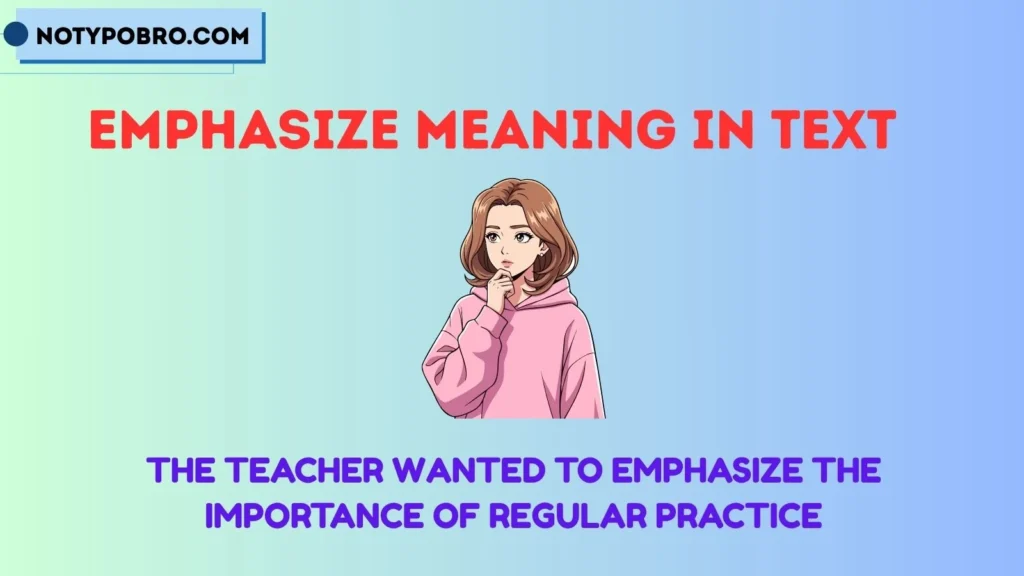 Emphasize In a Sentence