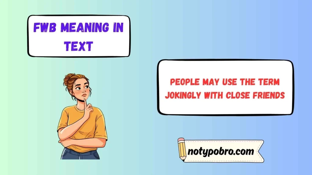 FWB Meaning in Text Funny