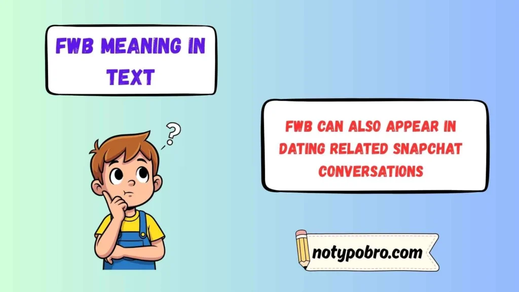 FWB Meaning on Snapchat