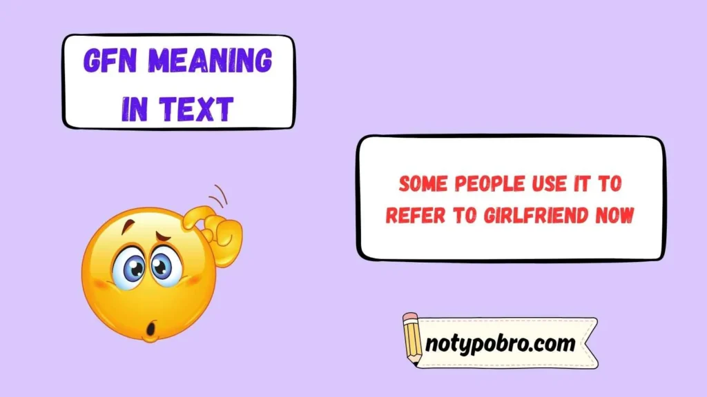 Gfn Meaning in Relationship