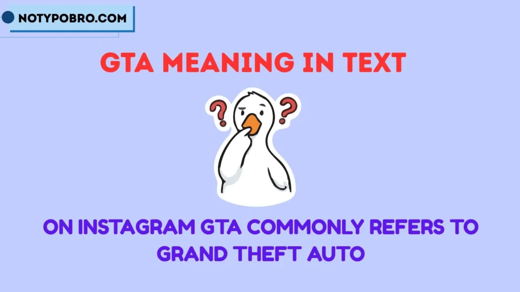 GTA Meaning in Instagram