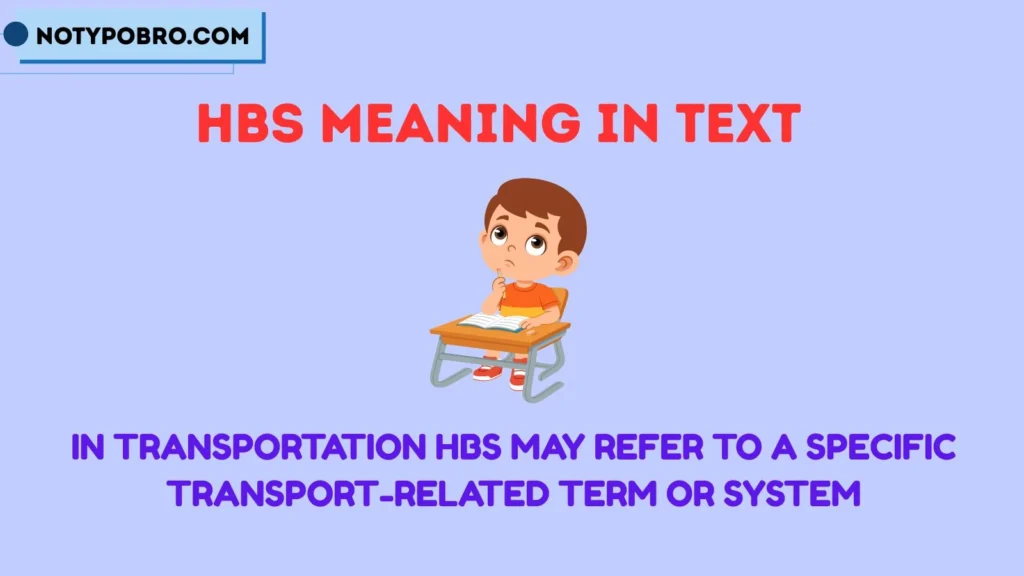 HBS Meaning Trans