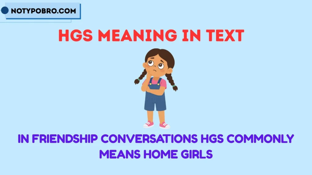 HGS Meaning Friends