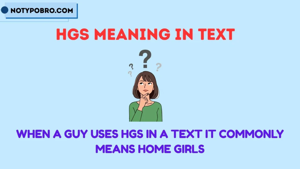 HGS Meaning in Text From a Guy