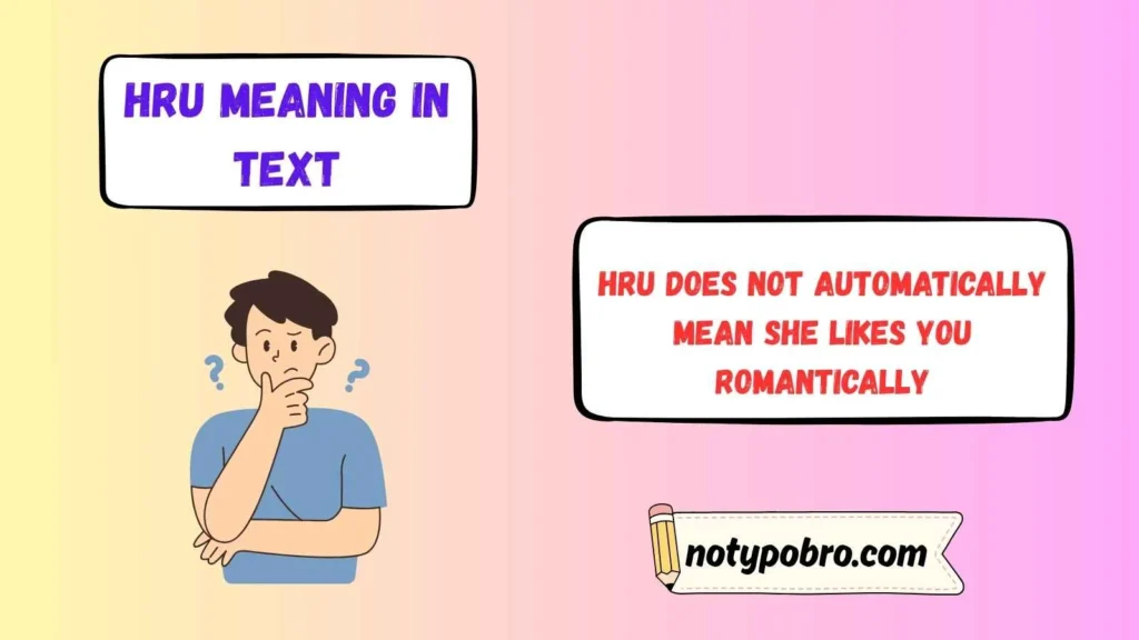 Hru Meaning in Text From a Girl