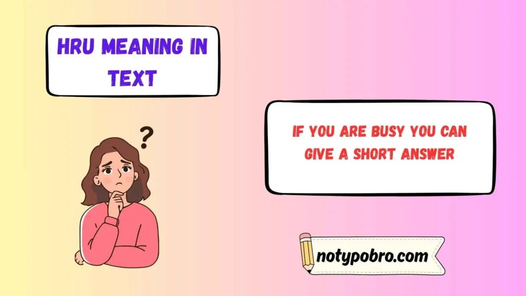 Hru Meaning in Text Reply