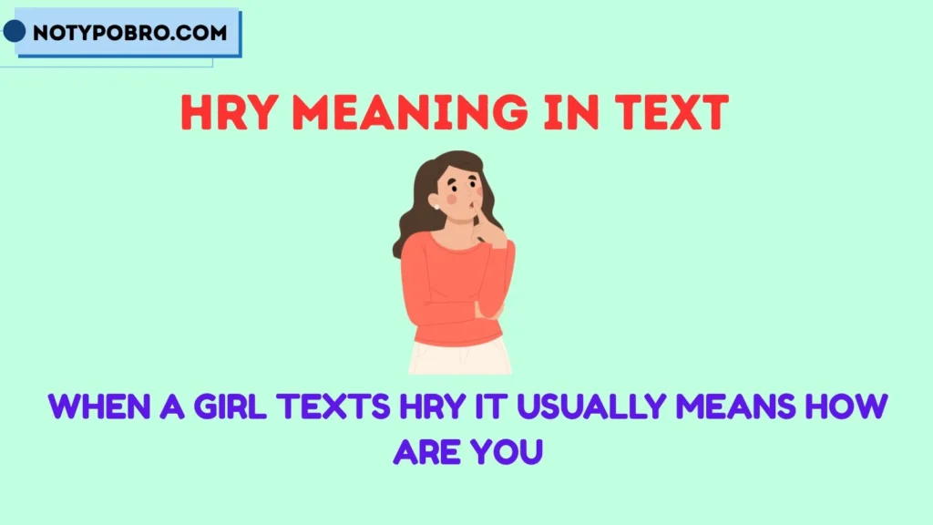 HRY Meaning From a Girl