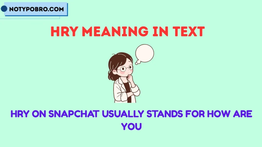 Hry Meaning in Snap
