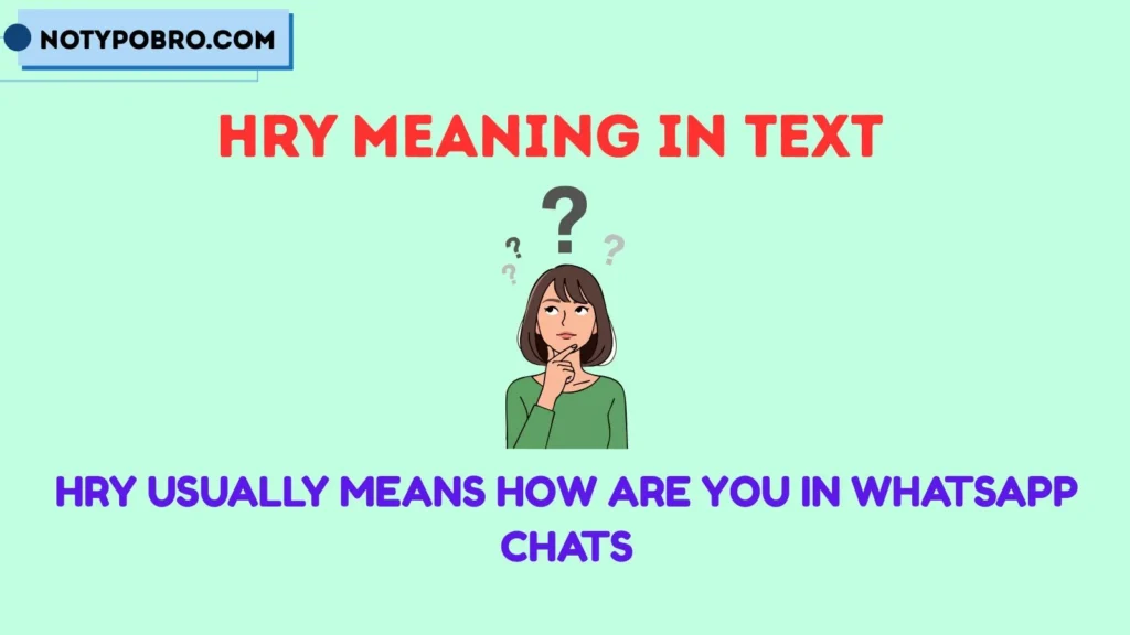 Hry Meaning in WhatsApp
