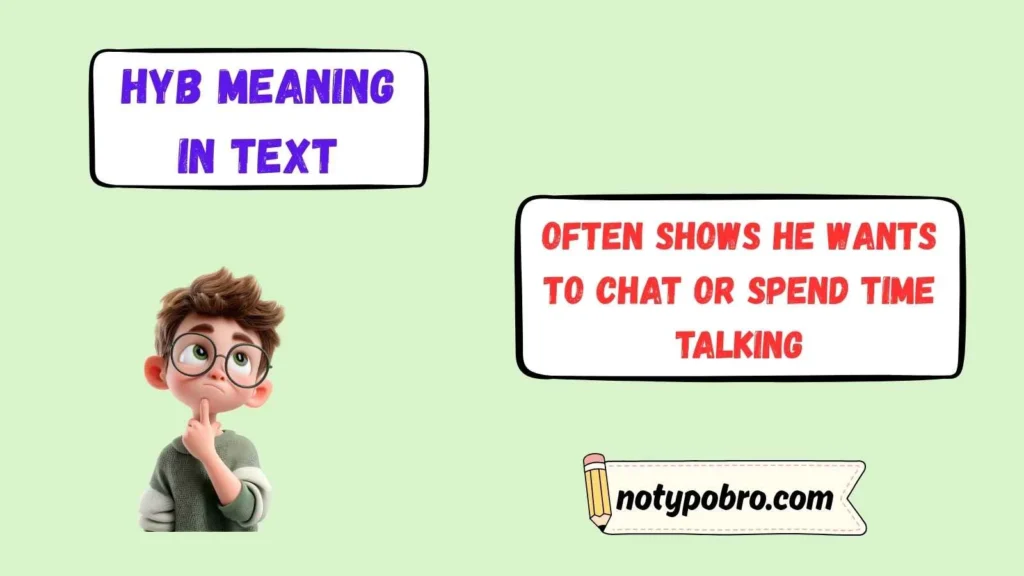 HYB Meaning in Text From a Guy