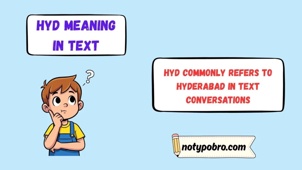 HYD Meaning in Text: Hyderabad