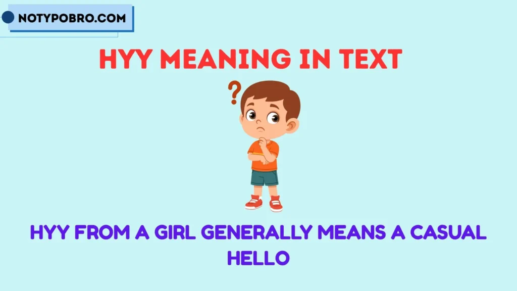 Hyy Meaning in Text From Girl