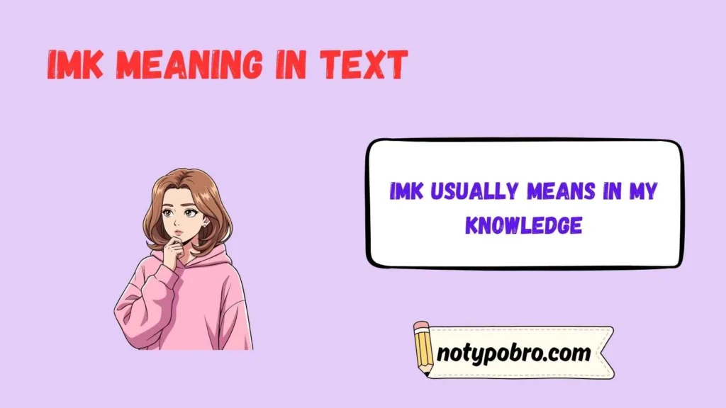 IMK Meaning in Text WhatsApp