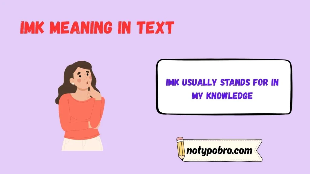 IMK Meaning on Snapchat