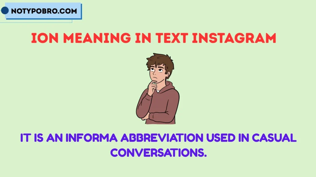 Ion Slang Meaning in Text