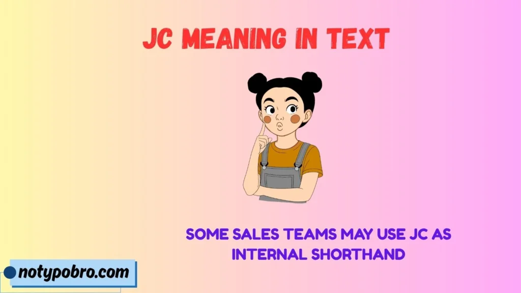 JC Meaning in Sales