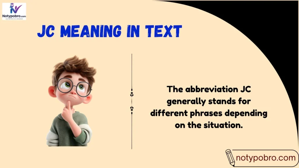 JC Meaning in Text: Definition and Meaning