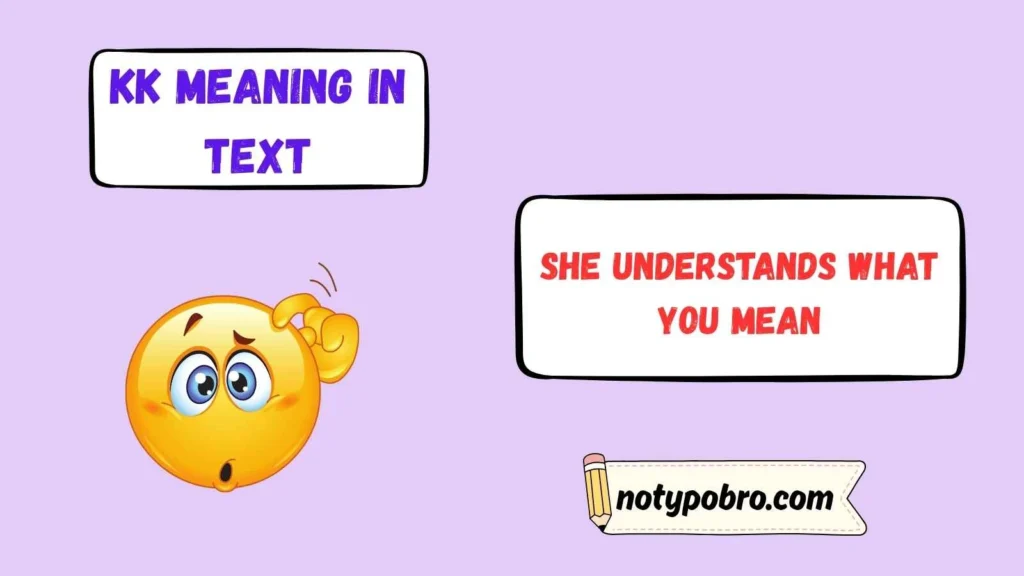Kk Meaning From a Girl