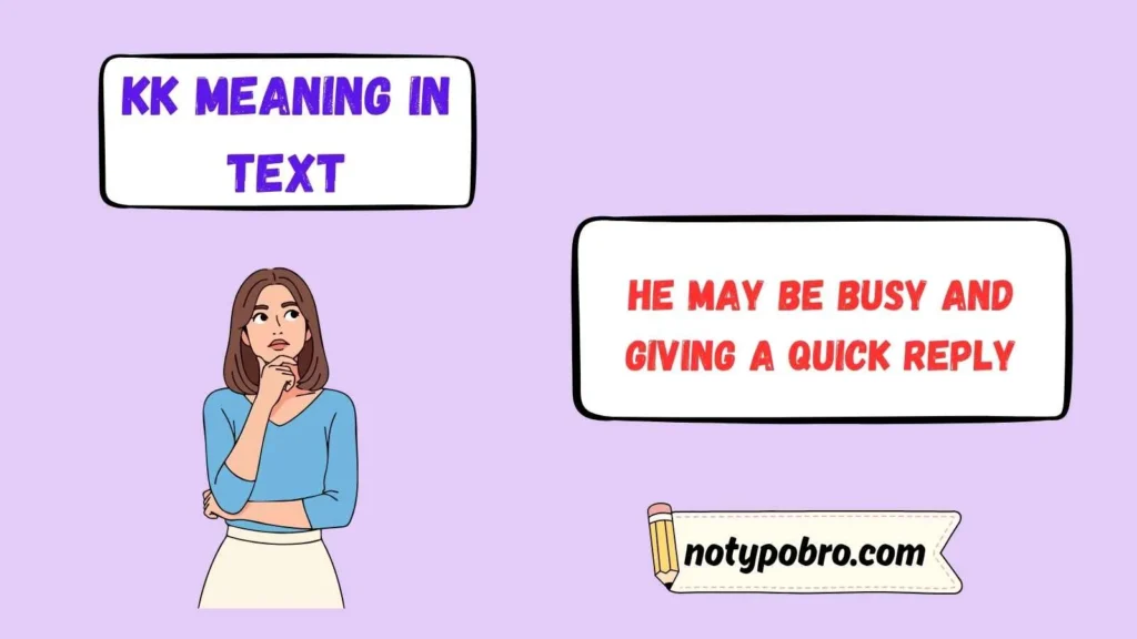 Kk Meaning in Text From a Guy