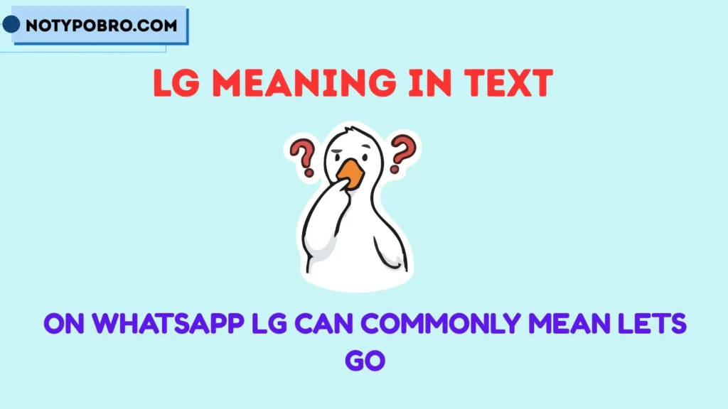 LG Meaning in WhatsApp