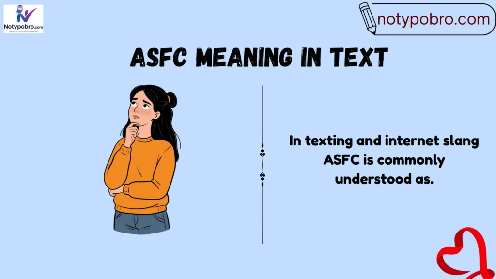 Meaning & Definition of ASFC in Text