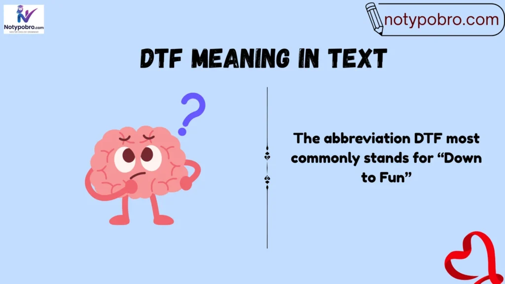 Meaning & Definition of DTF