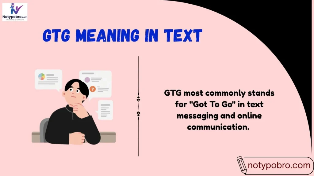Meaning & Definition of GTG
