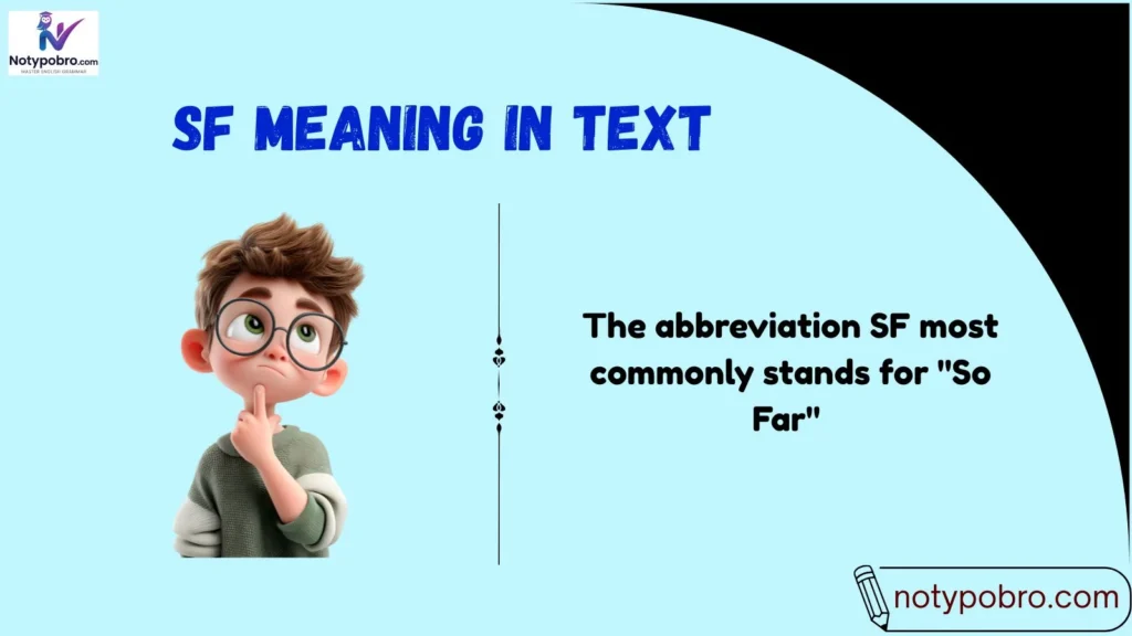 Meaning & Definition of SF