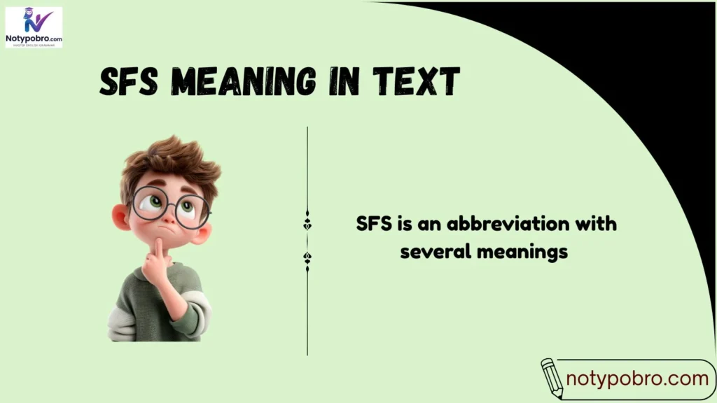 Meaning & Definition of SFS