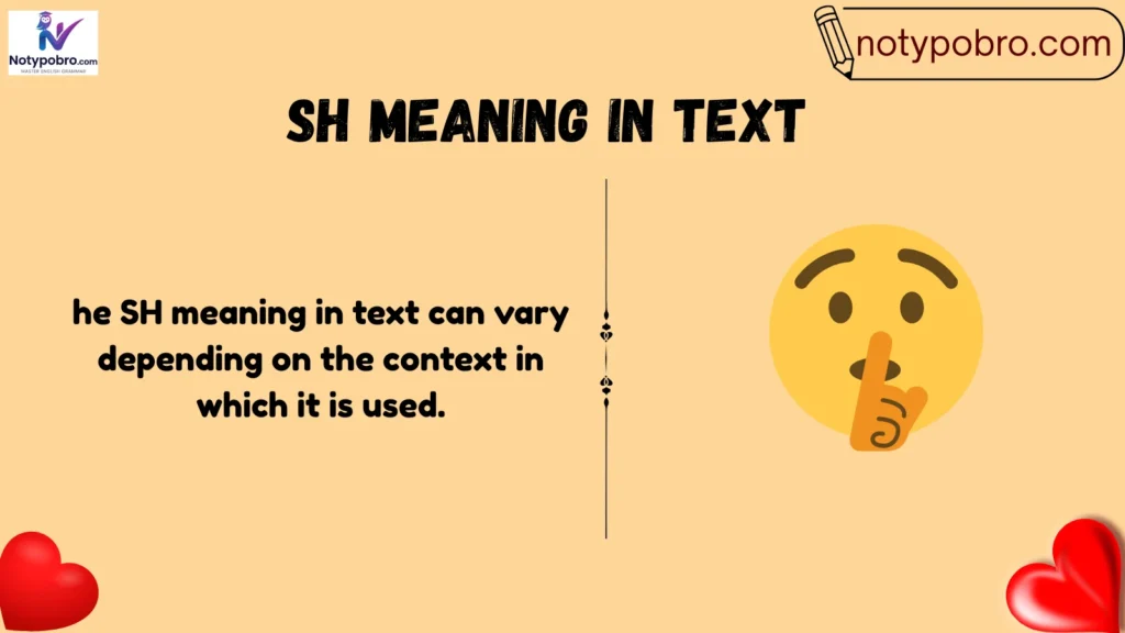 Meaning & Definition of SH in Text