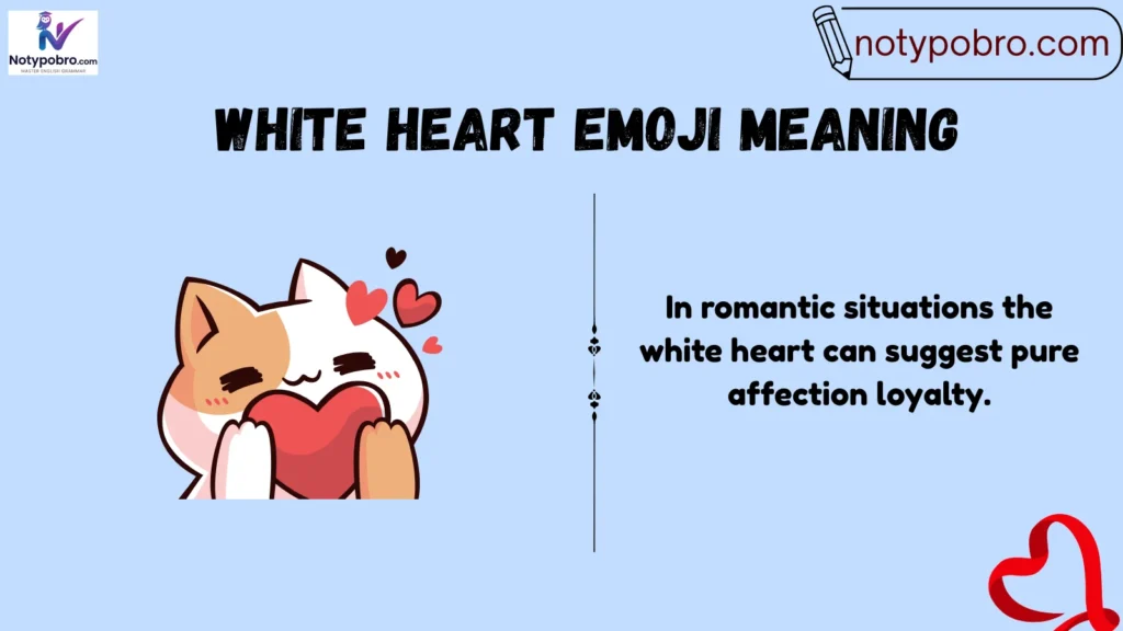 Meaning & Definition of the White Heart Emoji