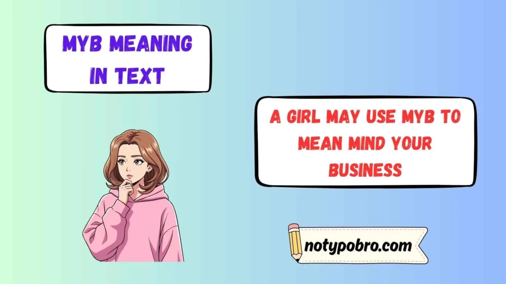 MYB Meaning in Text From a Girl