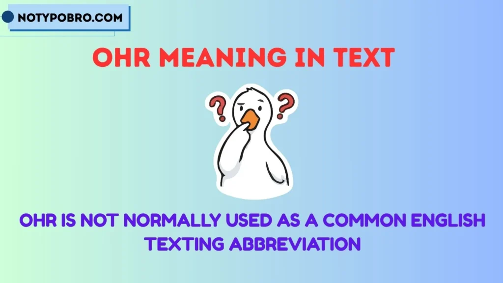 Ohr Meaning in English