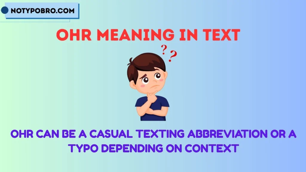 Ohr Meaning in Text From a Boy