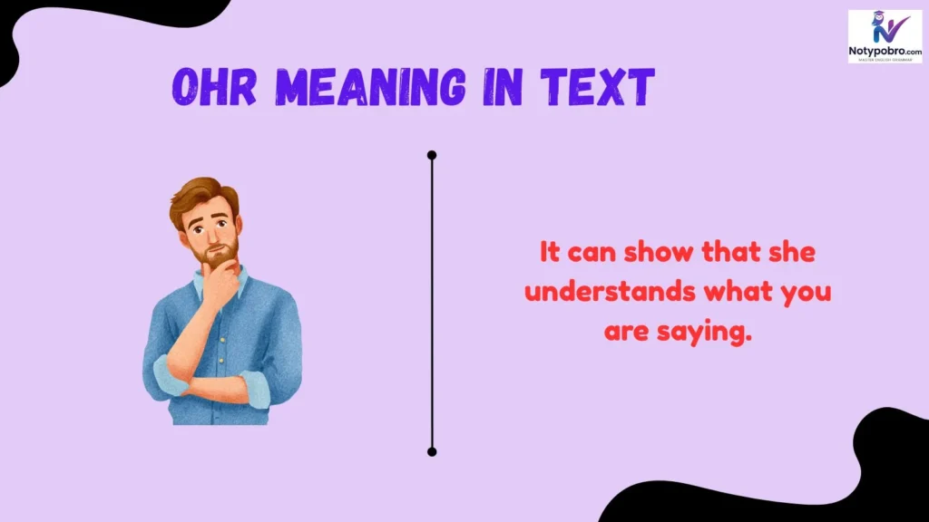 Ohr Meaning in Text From Girl