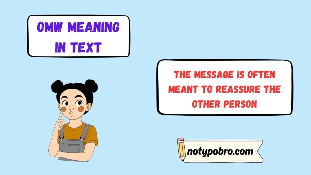 OMW Meaning From a Girl