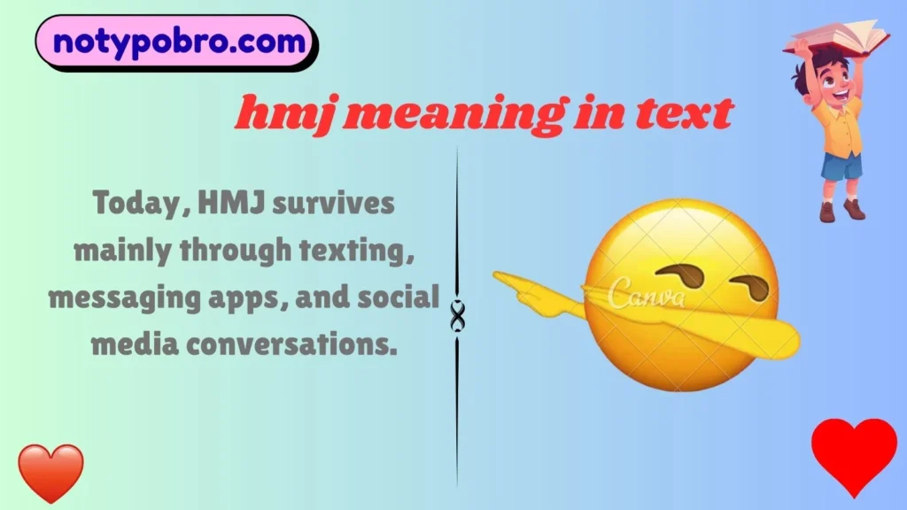 Origin, History & First Known Use of HMJ