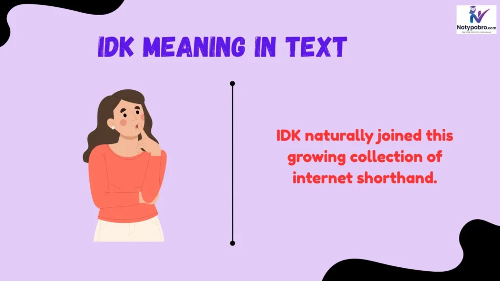 Origin, History & First Known Use of IDK