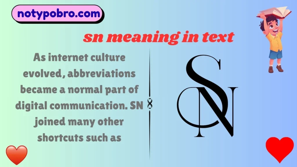 Origin, History & First Known Use of SN