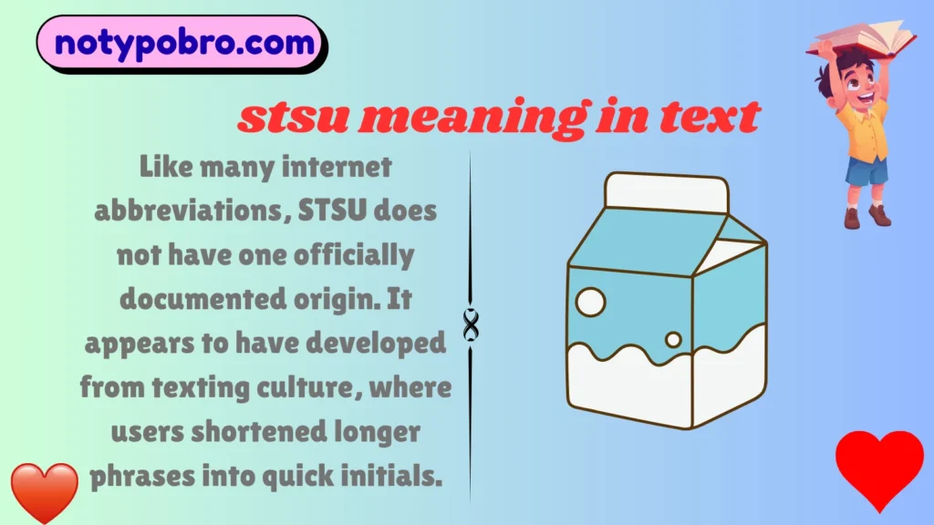 Origin, History & First Known Use of STSU