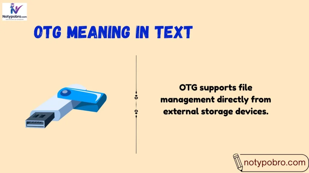 OTG Meaning On Phone