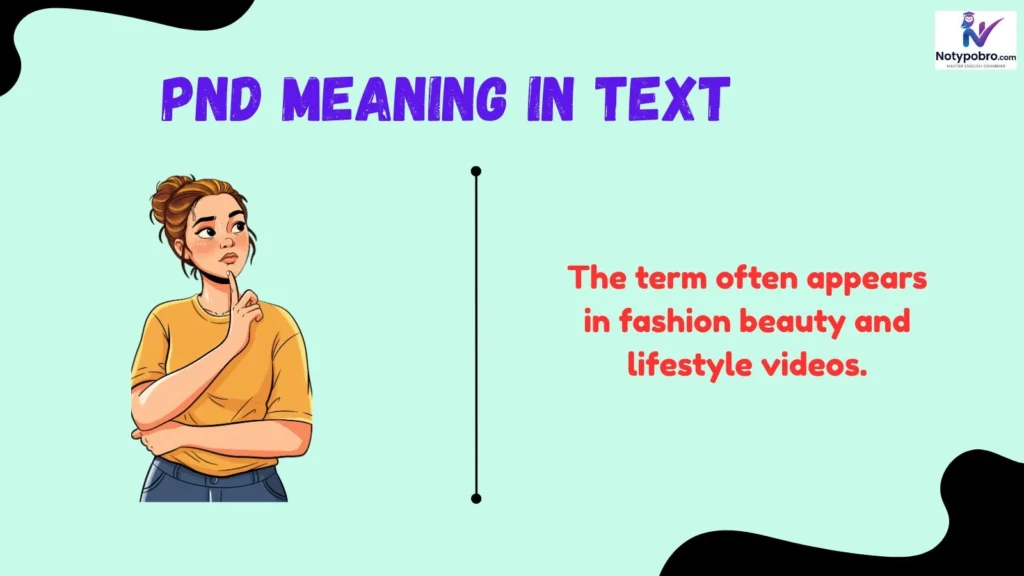 PND Meaning on TikTok
