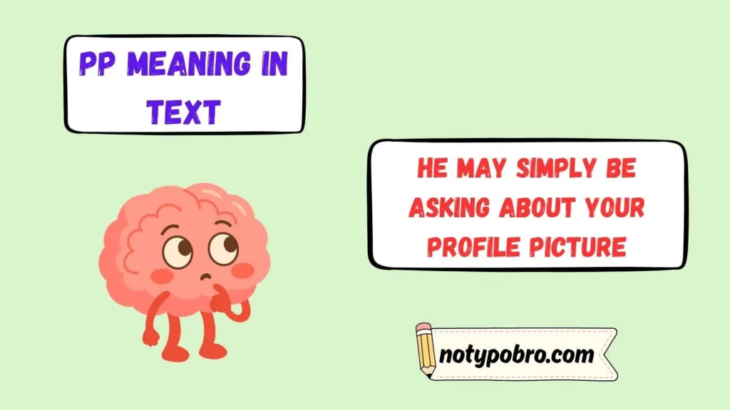 PP Meaning From a Guy